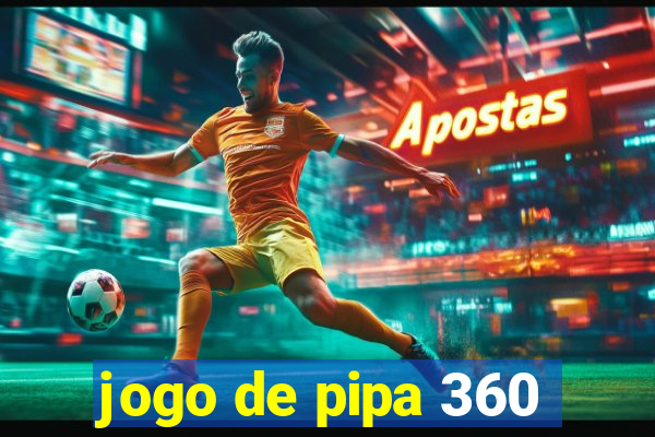 jogo de pipa 360